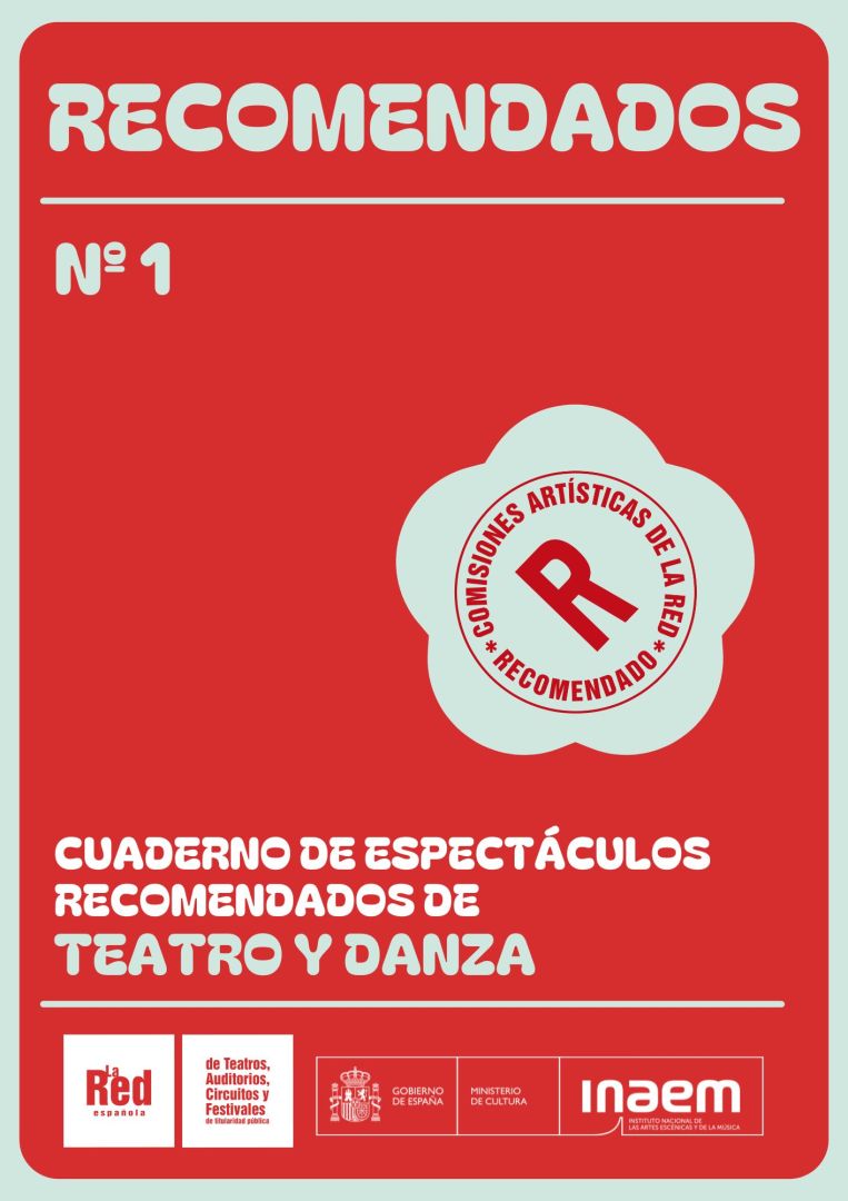 Cuaderno de Espectáculos Recomendados Teatro y Danza. Nº1