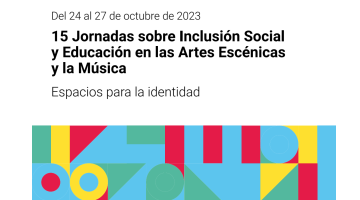 Inclusión Social y Educación en las Artes Escénicas