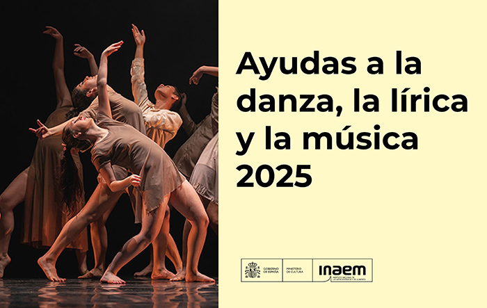 El INAEM convoca las ayudas a la danza, la lírica y la música 2025