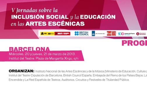 Se abre el periodo de inscripción en las V Jornadas sobre la Inclusión Social y la Educación en las Artes Escénicas