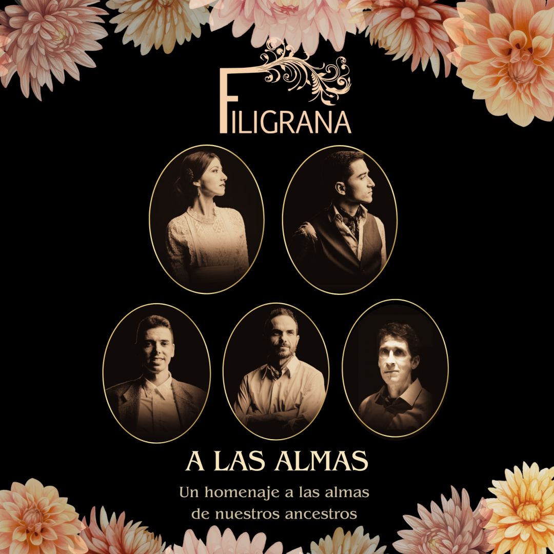 FILIGRANA. A LAS ALMAS. UN HOMENAJE A LAS ALMAS DE NUESTROS ANCESTROS