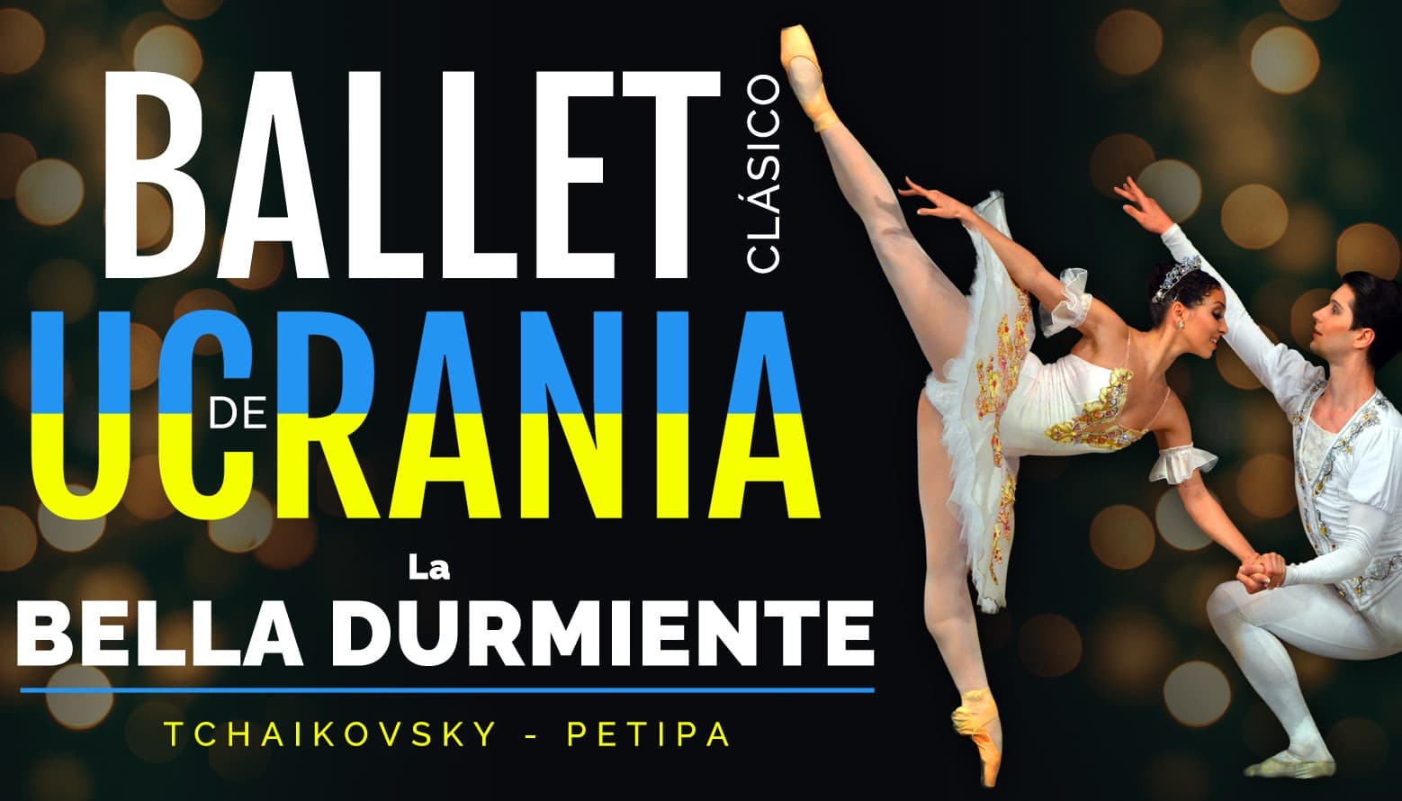 LA BELLA DURMIENTE - Ballet Clásico de Ucrania