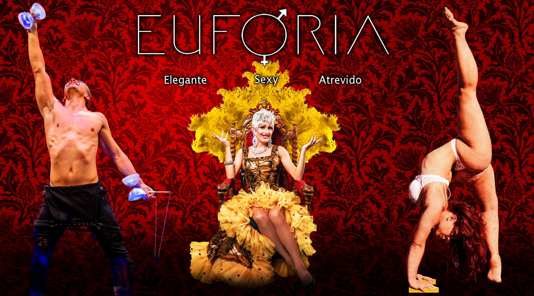 Eufória, elegante, sexy, atrevido.