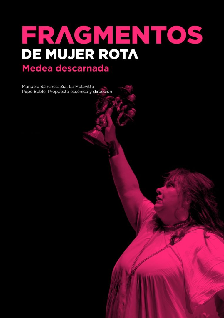 Fragmentos de mujer rota - Medea descarnada 