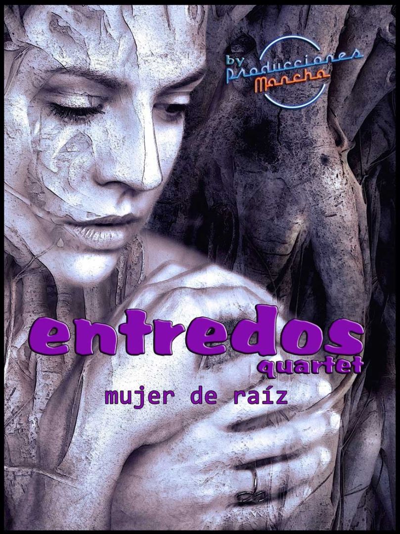 Entredos Quartet - Mujer de Raiz