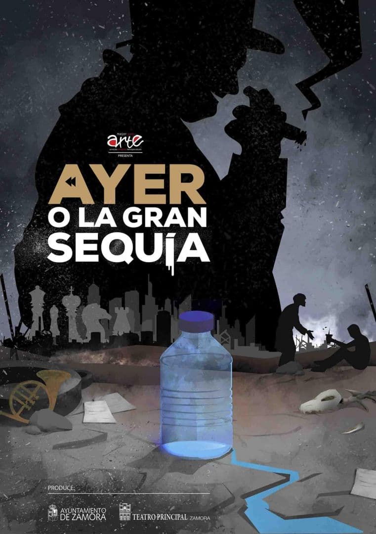 Ayer (O la Gran Sequía)