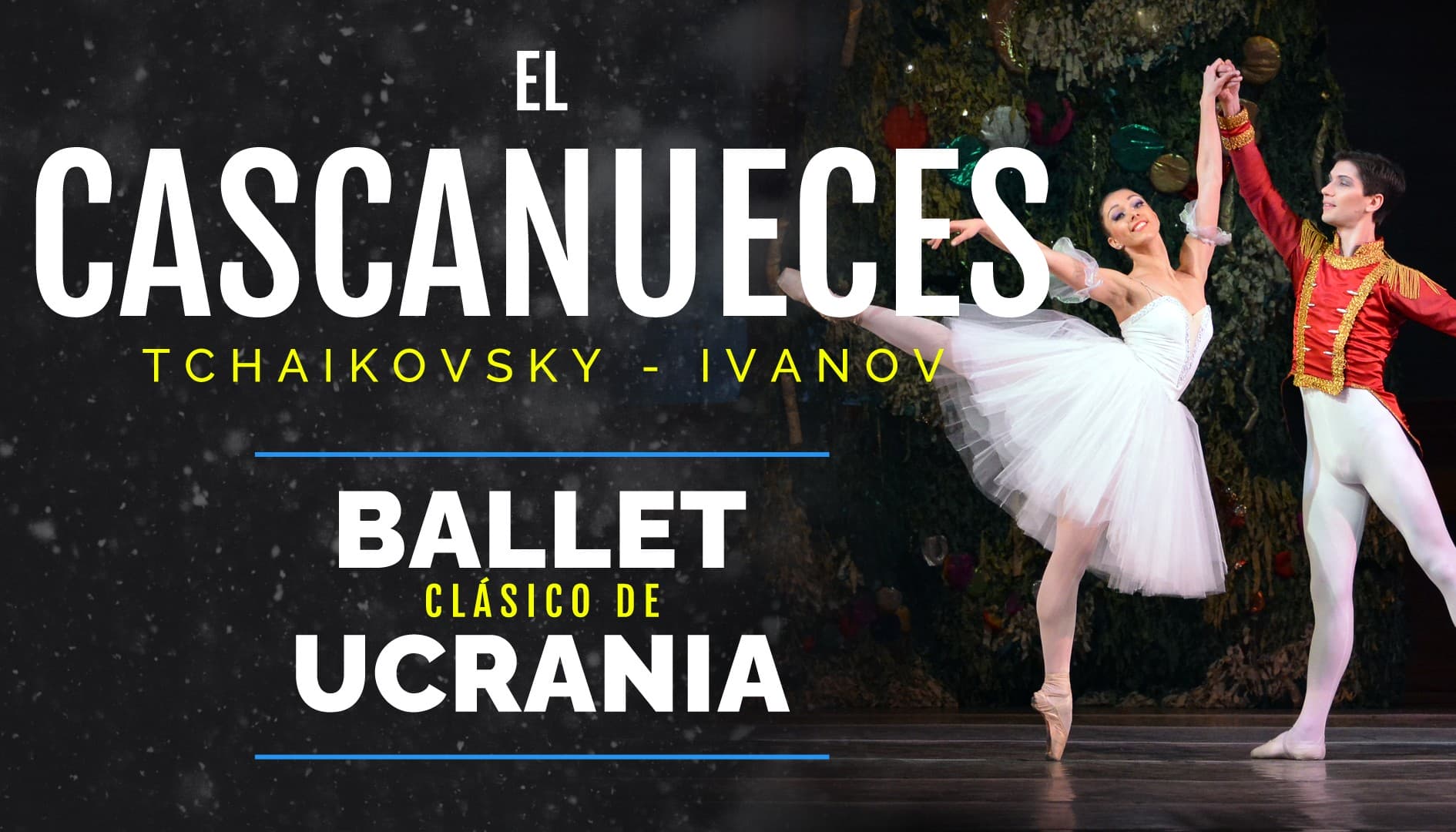 EL CASCANUECES - Ballet Clásico De Ucrania