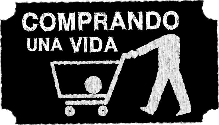 Comprando una vida