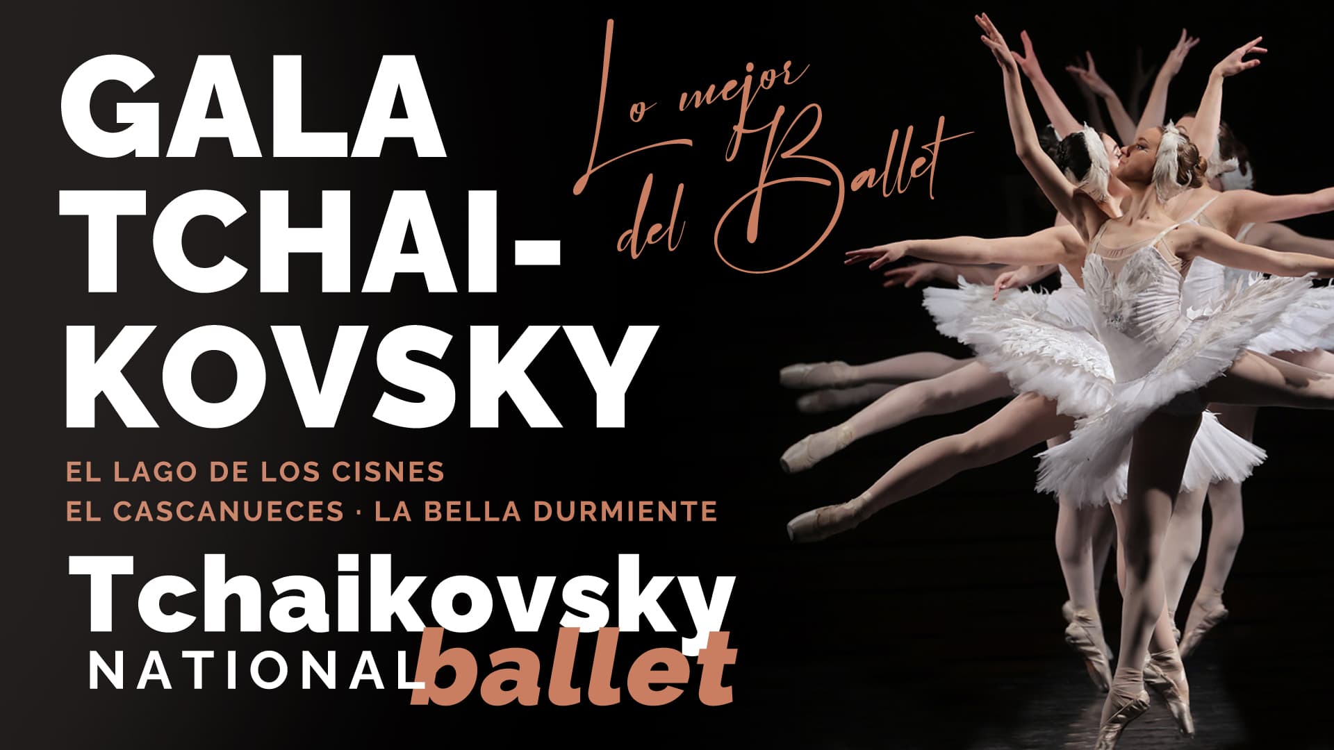 GALA TCHAIKOVSKY - Tchaikovsky National Ballet