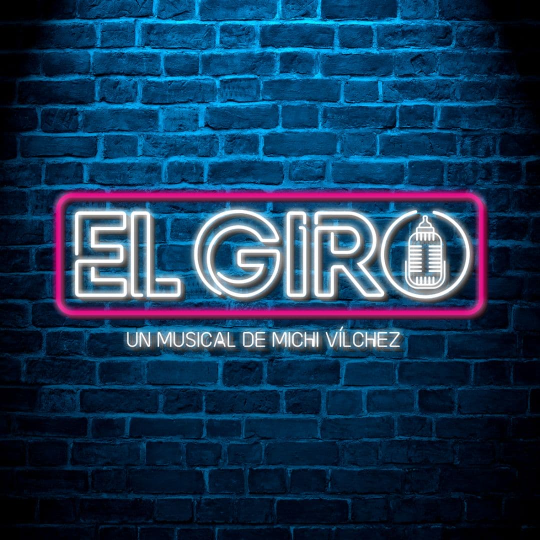 El Giro, el musical.