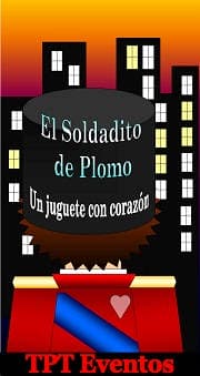 El soldadito de plomo; Un juguete con corazón