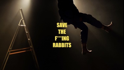 SAVE THE F***ING RABBITS (La obra)